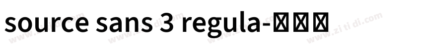 source sans 3 regula字体转换 source sans 3 regula字体转换